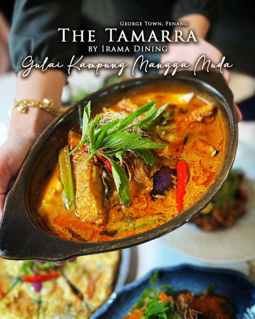 The Tamarra by Irama Dining — Food, George Town, Pulau Pinang