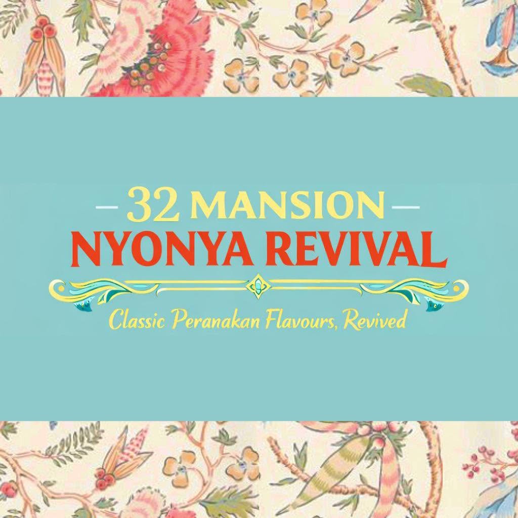 Nyonya Revival at 32 Mansion
