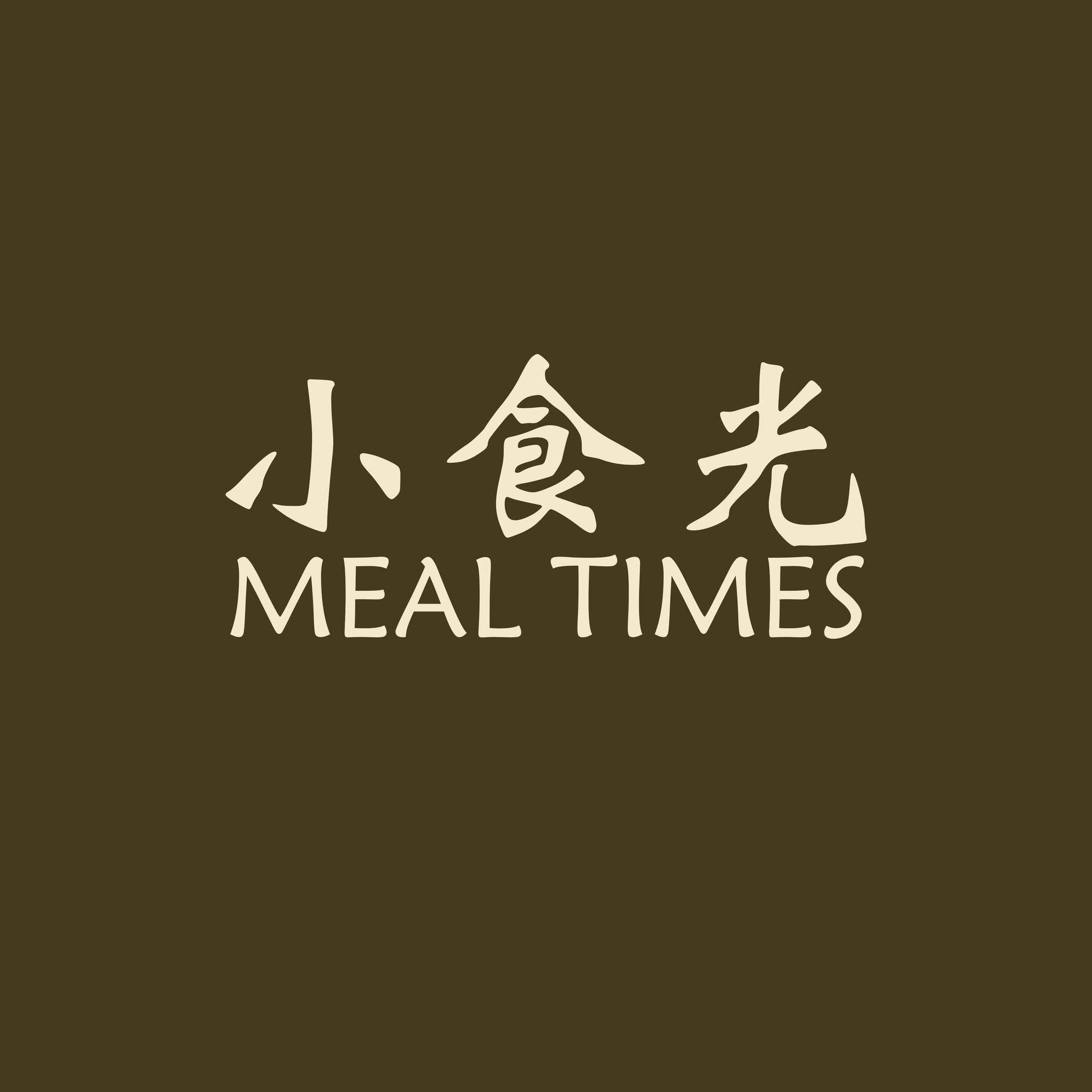 Meal Times 小食光