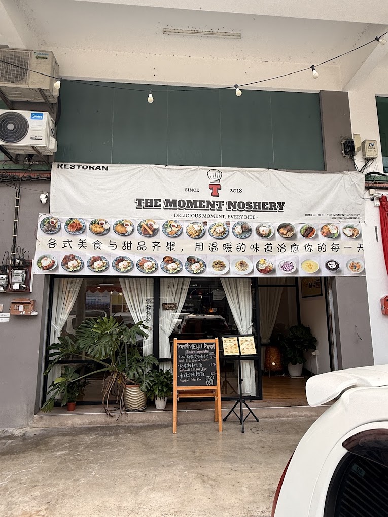 THE MOMENT NOSHERY — Environment, Bukit Mertajam, Pulau Pinang