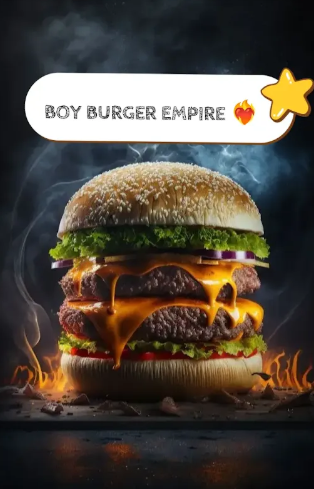 BOY BURGER EMPIRE ❤️‍🔥